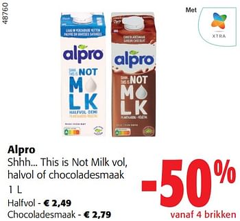 Promoties Alpro shhh... this is not milk vol, halvol of chocoladesmaak - Alpro - Geldig van 28/02/2024 tot 12/03/2024 bij Colruyt