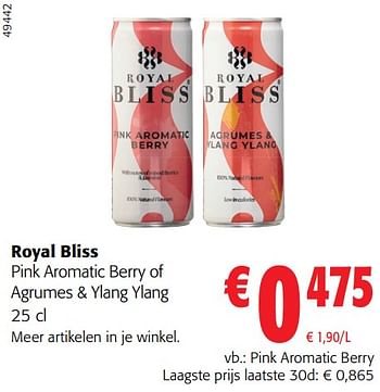 Promoties Royal bliss pink aromatic berry - Royal Bliss - Geldig van 28/02/2024 tot 12/03/2024 bij Colruyt