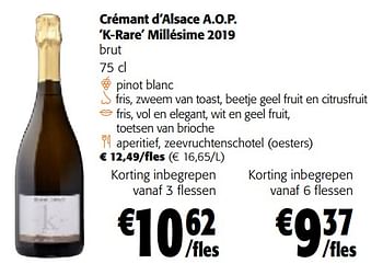 Promoties Crémant d`alsace a.o.p. k-rare millésime 2019 brut - Schuimwijnen - Geldig van 28/02/2024 tot 12/03/2024 bij Colruyt