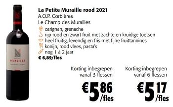 Promoties La petite muraille rood 2021 a.o.p. corbières le champ des murailles - Rode wijnen - Geldig van 28/02/2024 tot 12/03/2024 bij Colruyt