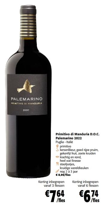 Promoties Primitivo di manduria d.o.c. palemarino 2022 - Rode wijnen - Geldig van 28/02/2024 tot 12/03/2024 bij Colruyt