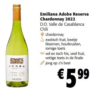 Promoties Emiliana adobe reserva chardonnay 2022 d.o. valle de casablanca - Witte wijnen - Geldig van 28/02/2024 tot 12/03/2024 bij Colruyt