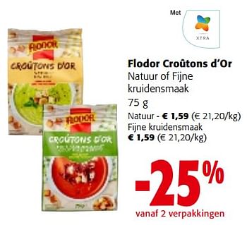 Promoties Flodor croûtons d’or natuur of fijne kruidensmaak - Flodor - Geldig van 28/02/2024 tot 12/03/2024 bij Colruyt