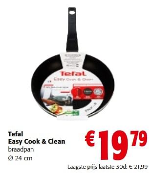 Promoties Tefal easy cook + clean braadpan - Tefal - Geldig van 28/02/2024 tot 12/03/2024 bij Colruyt