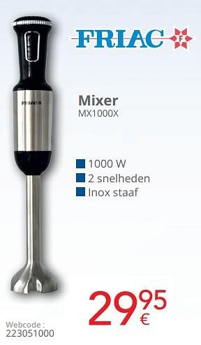 Promoties Friac mixer mx1000x - Friac - Geldig van 01/03/2024 tot 31/03/2024 bij Eldi