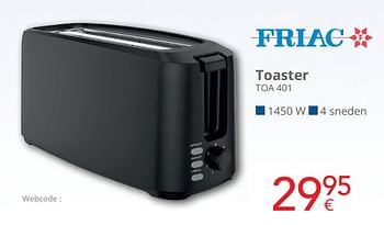 Promoties Friac toaster toa 401 - Friac - Geldig van 01/03/2024 tot 31/03/2024 bij Eldi