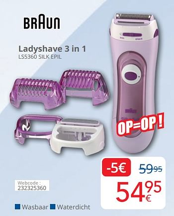 Promotions Braun ladyshave 3 in 1 ls5360 silk epil - Braun - Valide de 01/03/2024 à 31/03/2024 chez Eldi