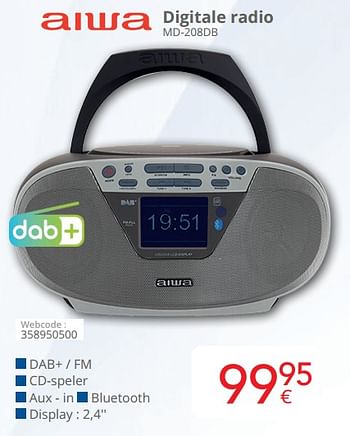 Promotions Aiwa digitale radio md-208db - Aiwa - Valide de 01/03/2024 à 31/03/2024 chez Eldi