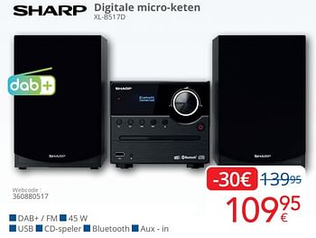 Promotions Sharp digitale micro-keten xl-b517d - Sharp - Valide de 01/03/2024 à 31/03/2024 chez Eldi