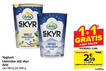Promoties Arla yoghurt skyr creamy naturel - Arla - Geldig van 05/03/2024 tot 12/03/2024 bij Carrefour
