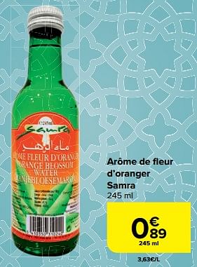 Promotions Arôme de fleur d’oranger samra - Samra - Valide de 28/02/2024 à 18/03/2024 chez Carrefour