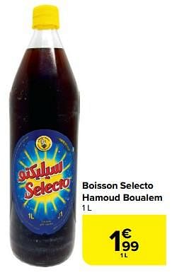 Promotions Boisson selecto hamoud boualem - Selecto - Valide de 28/02/2024 à 18/03/2024 chez Carrefour