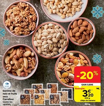 Promotions Gamme de noix et fruits secs carrefour - Produit maison - Carrefour  - Valide de 28/02/2024 à 18/03/2024 chez Carrefour