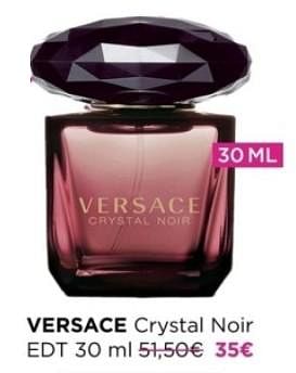 Promoties Versace crystal noir edt - Versace - Geldig van 04/03/2024 tot 31/03/2024 bij ICI PARIS XL