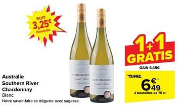 Promotions Australie southern river chardonnay blanc - Vins blancs - Valide de 05/03/2024 à 12/03/2024 chez Carrefour