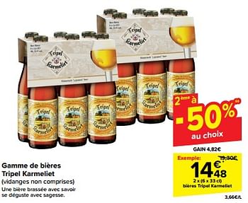 Promotions Bières tripel karmeliet - TRipel Karmeliet - Valide de 05/03/2024 à 12/03/2024 chez Carrefour
