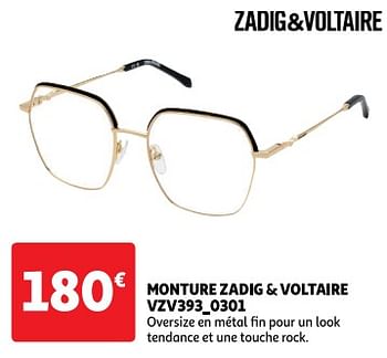 Promotions Monture zadig+voltaire vzv393_0301 - Zadig&Voltaire - Valide de 01/03/2024 à 30/03/2024 chez Auchan Ronq
