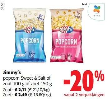 Promoties Jimmy’s popcorn sweet + salt of zout of zoet - Jimmy's - Geldig van 28/02/2024 tot 12/03/2024 bij Colruyt