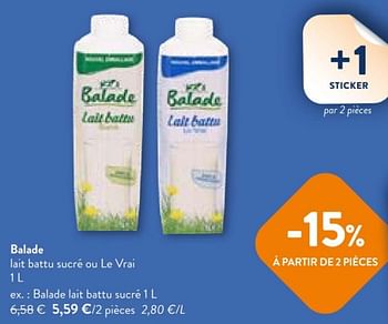 Promotions Balade lait battu sucre - Balade - Valide de 28/02/2024 à 12/03/2024 chez OKay