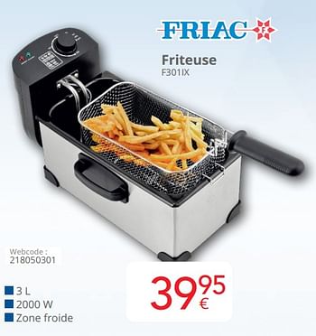 Promotions Friac friteuse f301ix - Friac - Valide de 01/03/2024 à 31/03/2024 chez Eldi