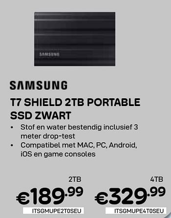 Promotions Samsung t7 shield 2tb portable ssd zwart 2tb - Samsung - Valide de 01/03/2024 à 31/03/2024 chez Compudeals
