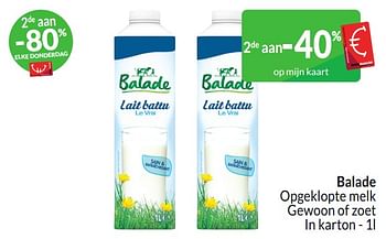 Promotions Balade opgeklopte melk gewoon of zoet - Balade - Valide de 01/03/2024 à 31/03/2024 chez Intermarche