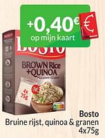 Promoties Bosto bruine rijst, quinoa + granen - Bosto - Geldig van 01/03/2024 tot 31/03/2024 bij Intermarche
