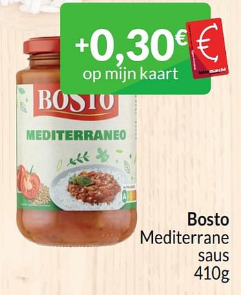 Promoties Bosto mediterrane saus - Bosto - Geldig van 01/03/2024 tot 31/03/2024 bij Intermarche