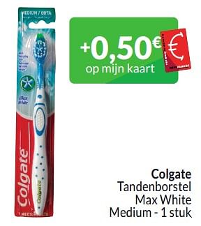 Promotions Colgate tandenborstel max white medium - Colgate - Valide de 01/03/2024 à 31/03/2024 chez Intermarche