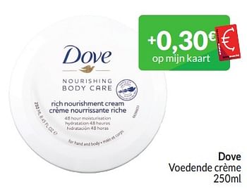 Promotions Dove voedende crème - Dove - Valide de 01/03/2024 à 31/03/2024 chez Intermarche
