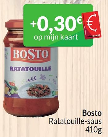 Promoties Bosto ratatouille-saus - Bosto - Geldig van 01/03/2024 tot 31/03/2024 bij Intermarche