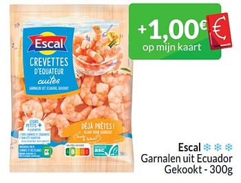 Promoties Escal garnalen uit ecuador gekookt - Escal - Geldig van 01/03/2024 tot 31/03/2024 bij Intermarche