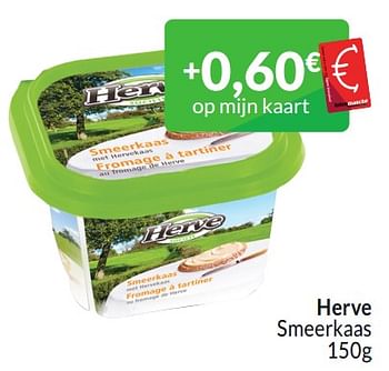 Promotions Herve smeerkaas - Herve - Valide de 01/03/2024 à 31/03/2024 chez Intermarche