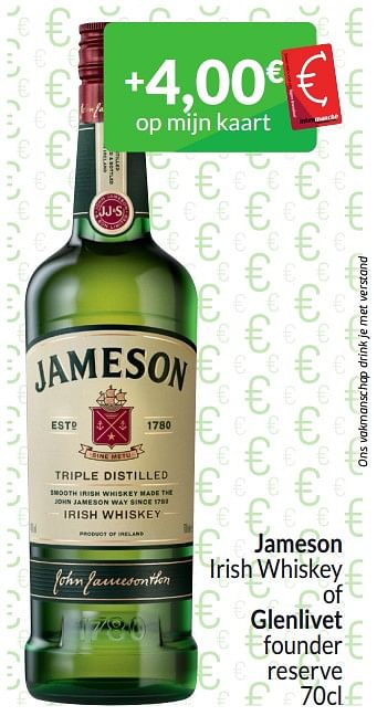 Promotions Jameson irish whiskey of glenlivet founder reserve - Jameson - Valide de 01/03/2024 à 31/03/2024 chez Intermarche