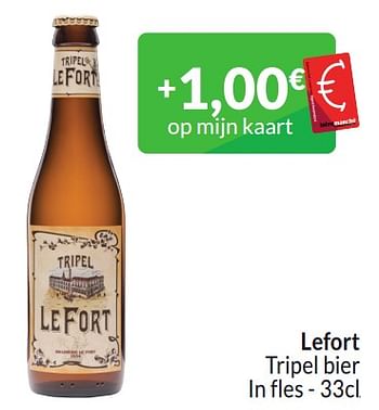 Promotions Lefort tripel bier - Lefort - Valide de 01/03/2024 à 31/03/2024 chez Intermarche