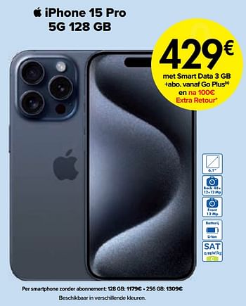 Promotions Apple iphone 15 pro 5g 128 gb - Apple - Valide de 01/03/2024 à 01/04/2024 chez Carrefour