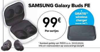 Promoties Samsung galaxy buds fe - Samsung - Geldig van 01/03/2024 tot 01/04/2024 bij Carrefour