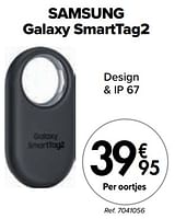 Promoties Samsung galaxy smarttag2 - Samsung - Geldig van 01/03/2024 tot 01/04/2024 bij Carrefour