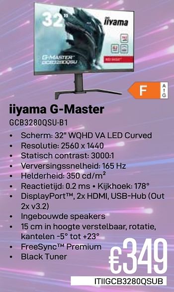 Promoties Iiyama g-master gcb3280qsu-b1 - Iiyama - Geldig van 01/03/2024 tot 31/03/2024 bij Compudeals