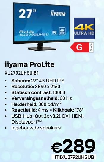 Promoties Iiyama prolite xu2792uhsu-b1 - Iiyama - Geldig van 01/03/2024 tot 31/03/2024 bij Compudeals