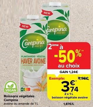 Promoties Boissons végétales campina - Campina - Geldig van 06/03/2024 tot 18/03/2024 bij Carrefour