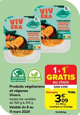 Promoties Escalope au fromage - Vivera - Geldig van 06/03/2024 tot 18/03/2024 bij Carrefour