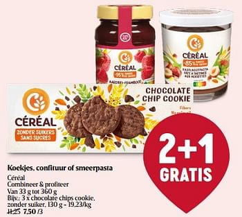 Promoties chocolate chips cookie, zonder suiker - Céréal - Geldig van 07/03/2024 tot 16/03/2024 bij Delhaize