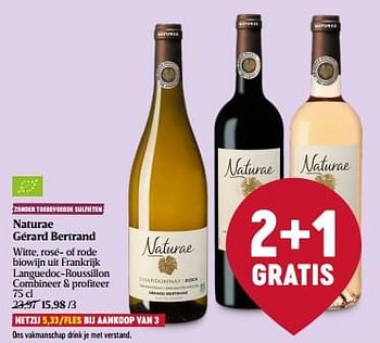 Promoties Naturae gérard bertrand witte, rosé of rode biowijn uit frankrijk - Witte wijnen - Geldig van 07/03/2024 tot 16/03/2024 bij Delhaize