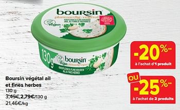 Promotions Boursin végétal ail et fines herbes - Boursin - Valide de 06/03/2024 à 18/03/2024 chez Carrefour