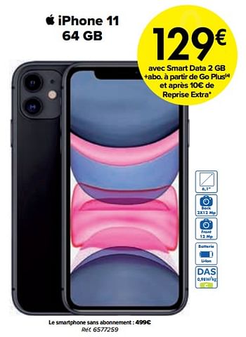 Promotions Apple iphone 11 64 gb - Apple - Valide de 01/03/2024 à 01/04/2024 chez Carrefour