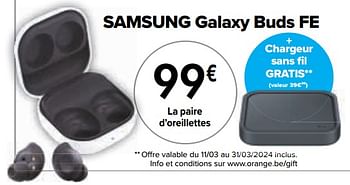 Promotions Samsung galaxy buds fe - Samsung - Valide de 01/03/2024 à 01/04/2024 chez Carrefour