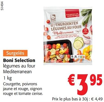 Promotions Boni selection légumes au four mediterranean - Boni - Valide de 28/02/2024 à 12/03/2024 chez Colruyt