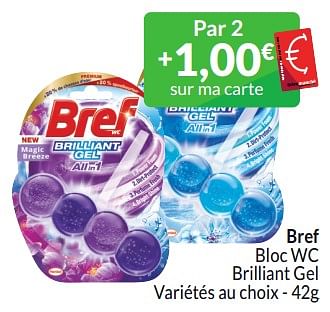 Promotions Bref bloc wc brilliant gel - Bref - Valide de 01/03/2024 à 31/03/2024 chez Intermarche