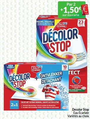 Promotions Decolor stop eau ecarlate - Decolor Stop - Valide de 01/03/2024 à 31/03/2024 chez Intermarche